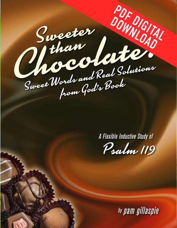 Sweeter Than Chocolate - Psalm 119 DOWNLOAD