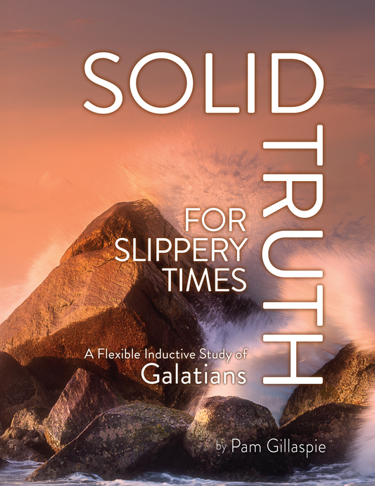 Solid Truth for Slippery Times - Galatians