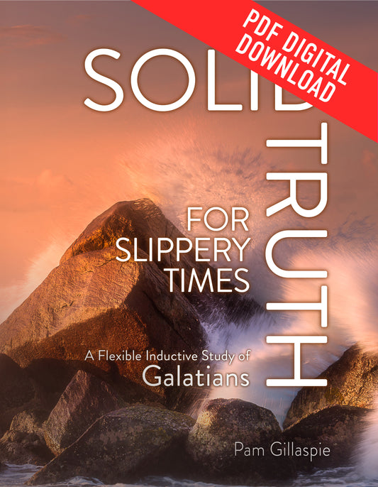 Solid Truth for Slippery Times - Galatians - Digital Download